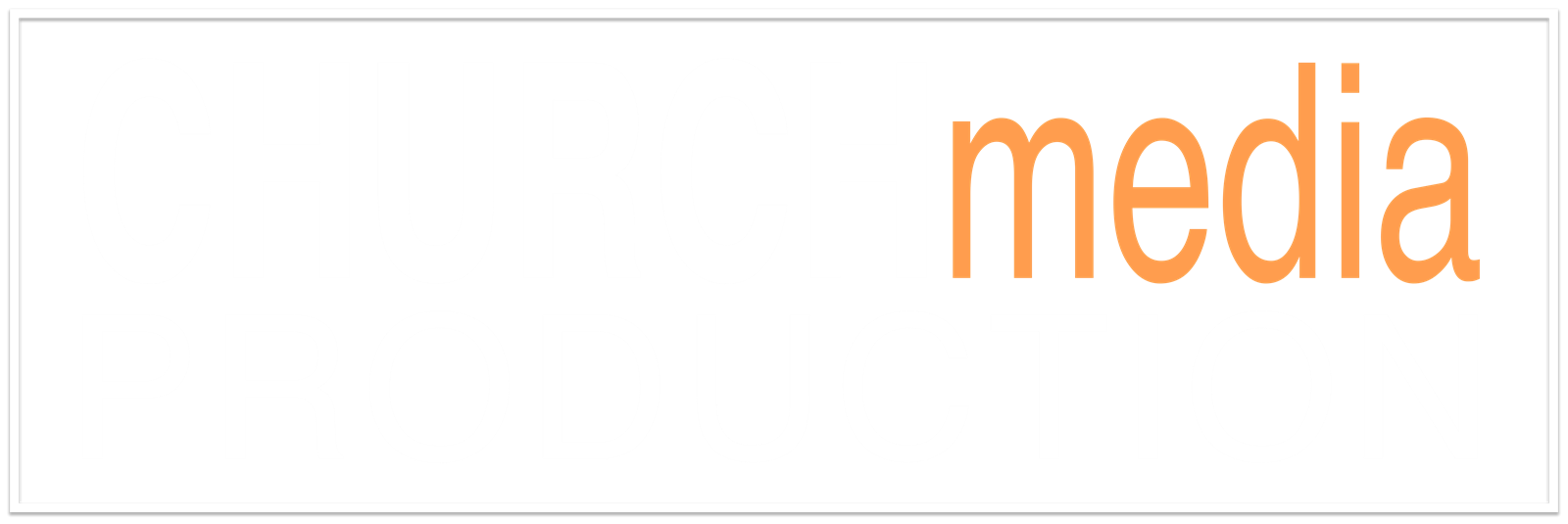 Church Media Production